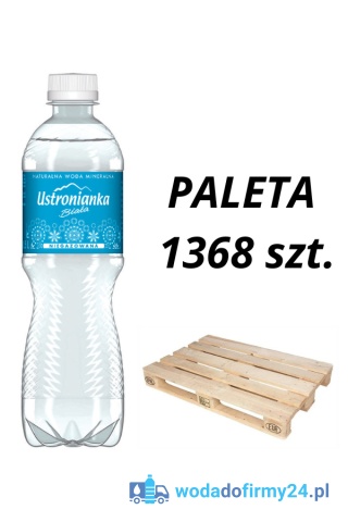 1 PALETA (1368 szt.) Woda Ustronianka 0,5L niegazowana 0,79/szt. netto paleta wody