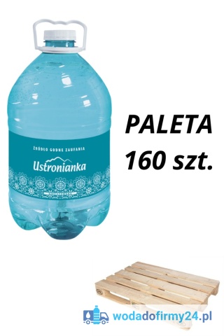 1 PALETA (160szt.) Woda Ustronianka 5L niegazowana paleta wody